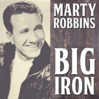 Marty Robbins - Big Iron